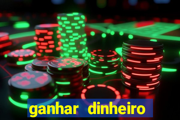 ganhar dinheiro jogando sem precisar depositar